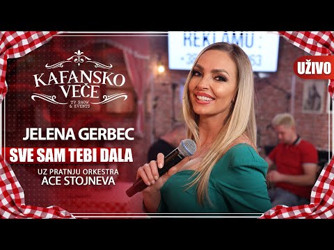 JELENA GERBEC - SVE SAM TEBI DALA | UZIVO | (ORK. ACE STOJNEVA) | 2023 | KAFANSKO VECE