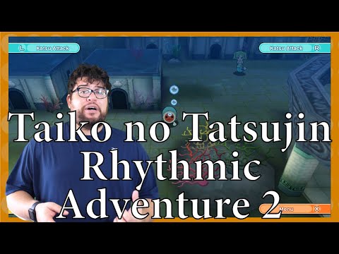 Taiko no Tatsujin: Rhythmic Adventure 2 Is One of the Best Games I've Played
