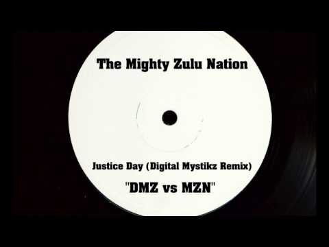 The Mighty Zulu Nation - Justice Day / 