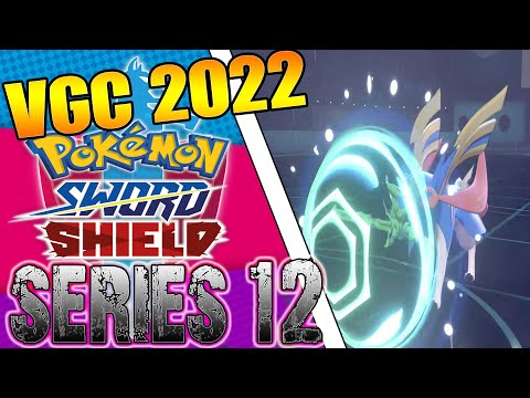 Pokemon Sword & Shield VGC 2022 Series 12 - Zacian Always Gets Double