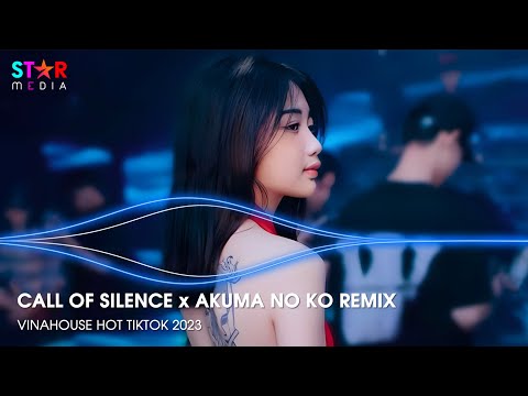 CALL OF SILENCE x AKUMA NO KO REMIX - SHADOW OF THE SUN ft WOLVES REMIX - NONSTOP 2023 VINAHOUSE