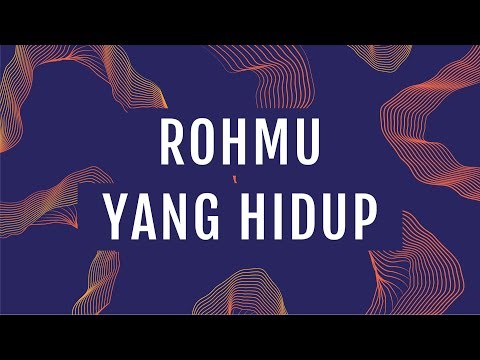 Roh-Mu yang Hidup (Official Lyric Video) - JPCC Worship