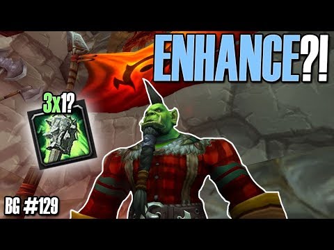 💪8.1 Is Enhancement good?! 3x Strength of Earth: ENHANCE SHAMAN PvP BG 129