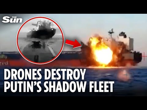 Dramatic moment Russian 'shadow fleet' tankers are destroyed by Ukrainian Sea Baby drone strike