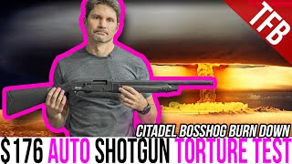 TESTING the Cheapest Semiauto Shotgun: The Citadel Bosshog [Ep. 2]