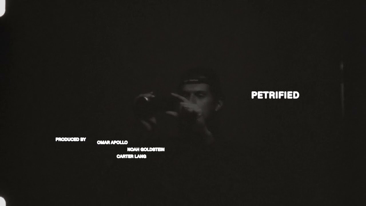 Omar Apollo - Petrified (Official Visualizer)