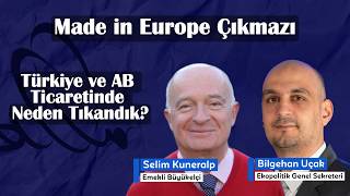Gümrük Birliği ve "Made in Europe": Türkiye’nin Stratejik Kayıpları | Ekopolitik