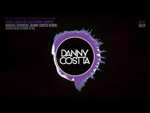 Magical Essencial (Danny Costta Remix) - Ismael Logan Feat Alex Medina & Quintys