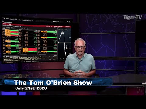July 21st, Tom O'Brien Show on TFNN - 2020