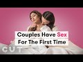 We Filmed Couples Before After Having Sex For The First Time Cut