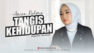 Download lagu Anisa Rahma - Tangis Kehidupan mp3