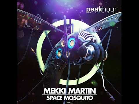 Mekki Martin - Space Mosquito (Original Mix)