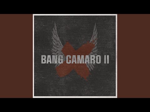 The Hit - Bang Camaro
