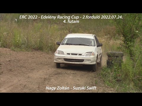 Nagy Zoltán - Suzuki Swift ERC 2022 - Edelény Racing Cup - 2.forduló - 4.futam 2022.07.24.