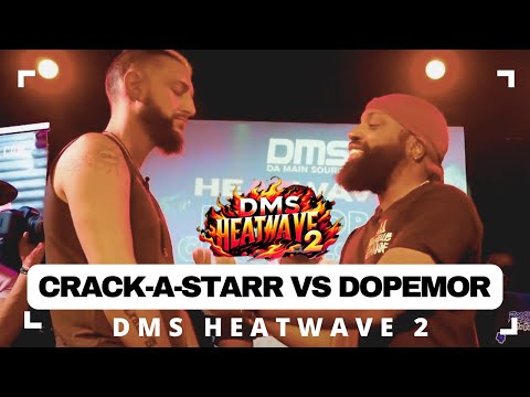 Crack-a-Starr vs Dopemor