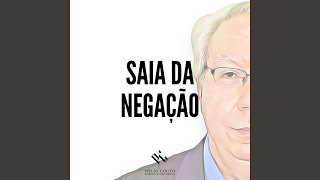 Saia da Negação