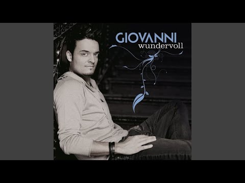 Wundervoll - Sei bellissima - Giovanni Zarrella