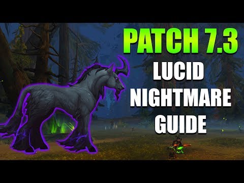 Lucid Nightmare Mount Guide - Patch 7.3 Riddle
