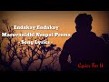 Maruvanidhi neepai prema song lyrics endakay endakay