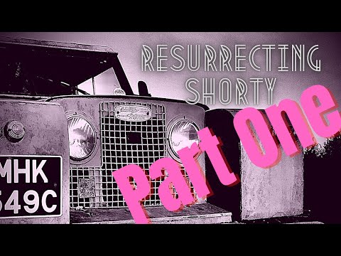 Resurrecting Shorty - Land Rover Restoration Part One - Introduction and first start after two years
