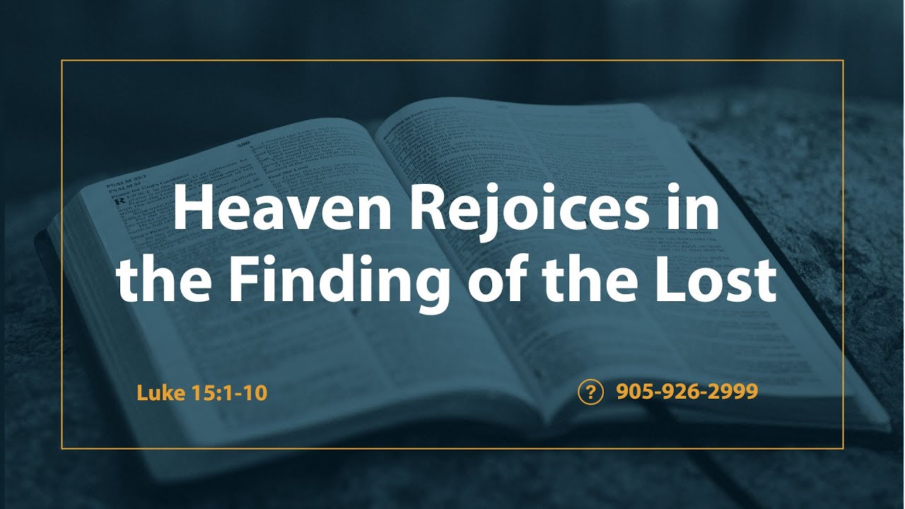 Luke 15:10 | Heaven Rejoices in the Finding of the Lost
