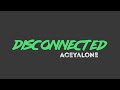 “Disconnected” - Aceyalone (Guitar Cover)