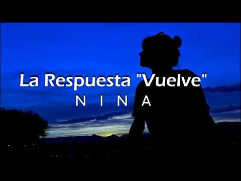 Respuesta a Vuelve _ NINNA [LETRA] Sebastian Yatra .  Beret