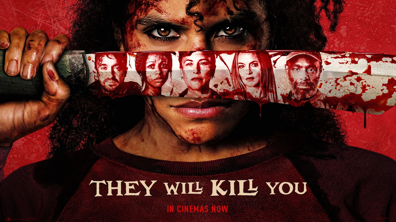 They Will Kill You | In Cinemas Now