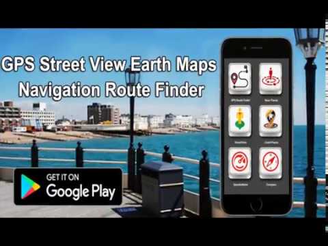 Street View Live Earth Maps Navigation Route Guide Video