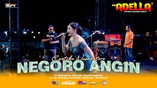 Download lagu NEGORO ANGIN - CANTIKA NUSWANTORO, OM ADELLA | Live Recording Kumejing, Sukakarya - Bekasi Regency mp3