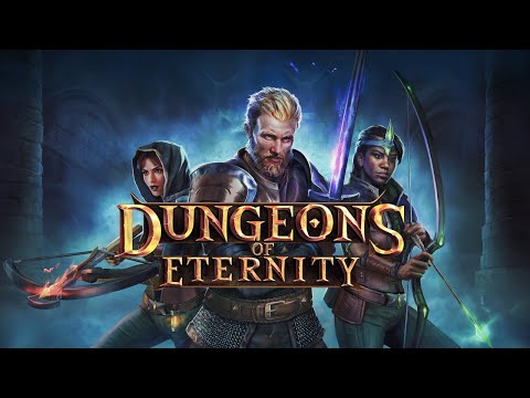 Dungeons of Eternity - Trailer