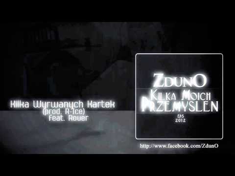 01. ZdunO - Kilka Wyrwanych Kartek feat. Rover (prod. R-Ice)
