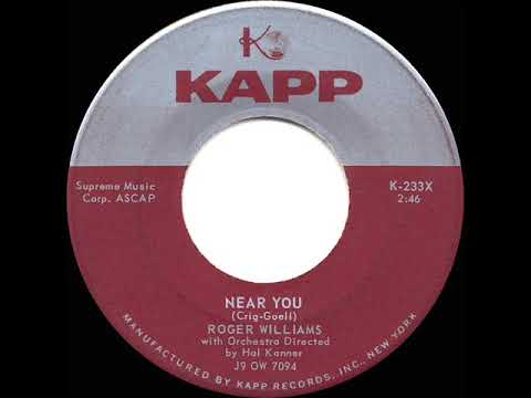 1958 HITS ARCHIVE: Near You - Roger Williams