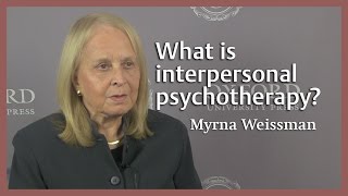What is interpersonal psychotherapy?