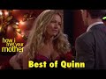 Best of Quinn | How I met your Mother