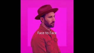 Mat Kearney   Face to Face Lyrics