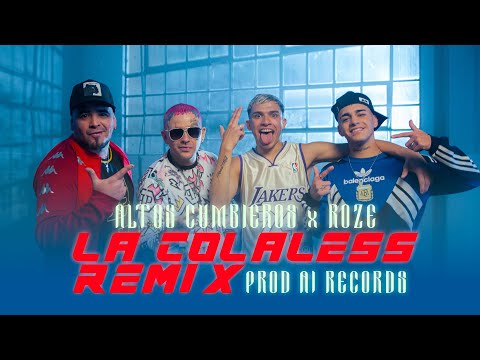 ROZE x Altos Cumbieros - LA COLALESS REMIX (Video Oficial)