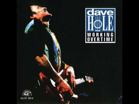 Dave Hole - Working Overtime (1993)