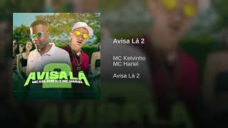 AVISA LA 2 - MC HARIEL E MC KELVINHO ( JORGIN DJHEEY )
