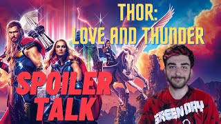 Thor: Love and Thunder Spoiler Talk