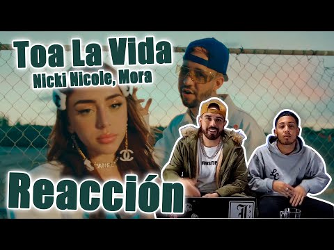 Nicki Nicole, Mora - Toa La Vida | REACCIÓN