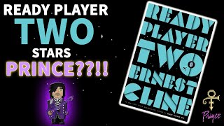 Ready Player Two stars PRINCE??! How?