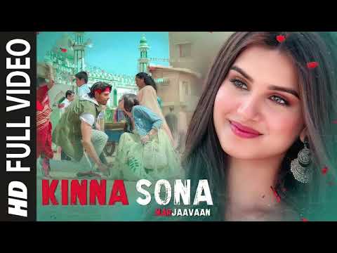 Kinna Sona ❤ Marjaavaan ❤ Hindi Song