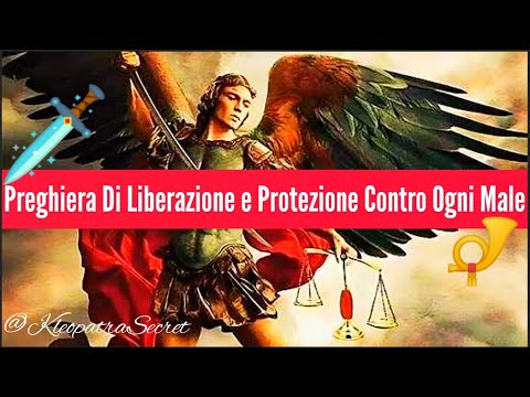 ⚔️S.Michele Arcangelo Preghiera Di Protezione Contro Malefici/Fatture/Malocchio/ Invidia e Sortilegi