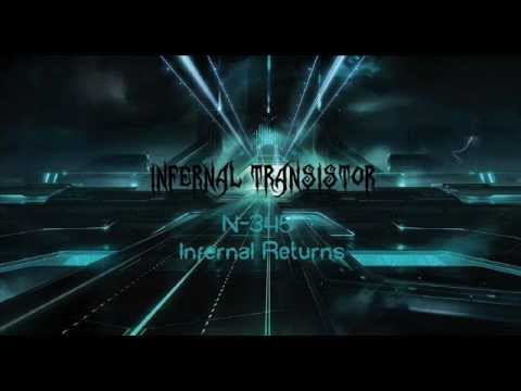Infernal Transistor-N-345 Infernal Return