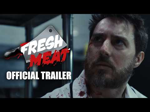 Fresh Meat | Official Trailer