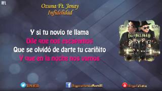 Ozuna Ft  Jenay – Infidelidad (Video Lyrics)