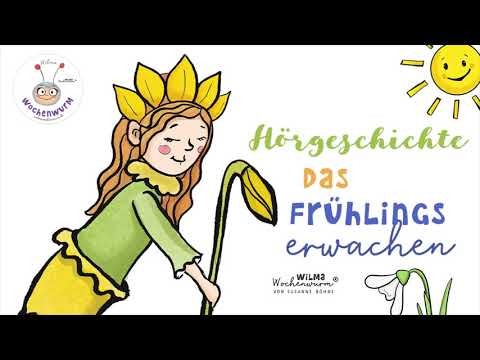 🌸 Das Frühlingserwachen - eine Hörgeschichte für Kinder im Frühling über Natur &  Umweltschutz