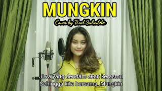 Download lagu [ Lirik ] MUNGKIN - POTRET | Cover by Tival Salsabila mp3
