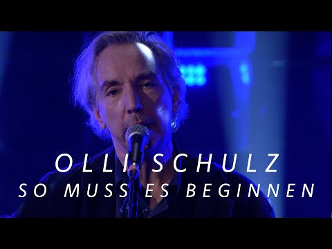 So Muss Es Beginnen - Olli Schulz